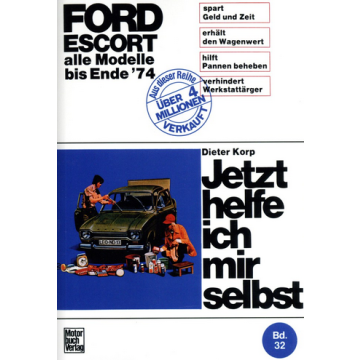 Ford Escort 1,1 / 1,3 Liter (1967-1974) Reparaturanleitung Jetzt helfe ich mir selbst 32