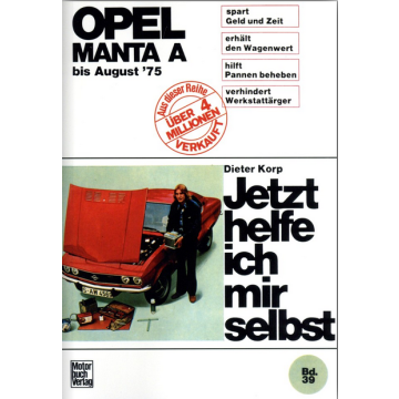 Opel Manta A GTE, SR, L (1970-1975) Reparaturanleitung Jetzt helfe ich mir selbst 39