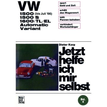 VW 1500 / 1600 S, TL, EL (1961-1966) Reparaturanleitung Jetzt helfe ich mir selbst 4
