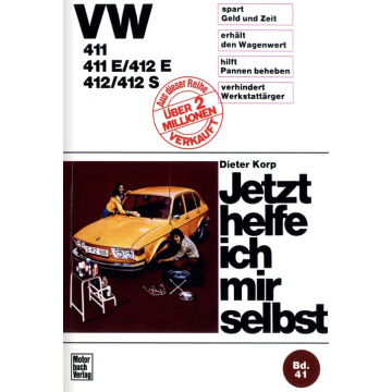 VW 411/411 E/412 E/412/412 S (1968-1974) Reparaturanleitung Jetzt helfe ich mir selbst 41