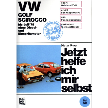 VW Golf 1 / Scirocco 1 Vergaser (1974-1978) Reparaturanleitung Jetzt helfe ich mir selbst 50