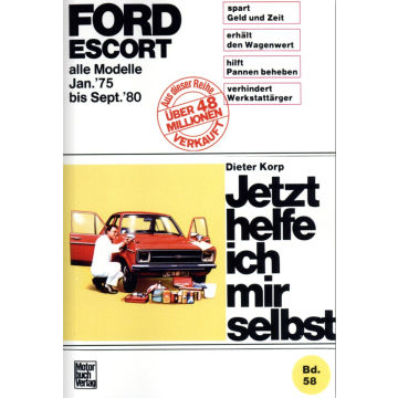 Ford Escort 2 (1975-1980) Reparaturanleitung Jetzt helfe ich mir selbst 58