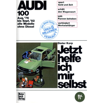 Audi 100 C2 Benziner (1976-1982) Reparaturanleitung Jetzt helfe ich mir selbst 71