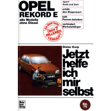 Opel Rekord E (1977-1982) Reparaturanleitung Jetzt helfe ich mir selbst 75