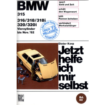 BMW 3er E21 4-Zylinder (1975-1982) Reparaturanleitung Jetzt helfe ich mir selbst 82