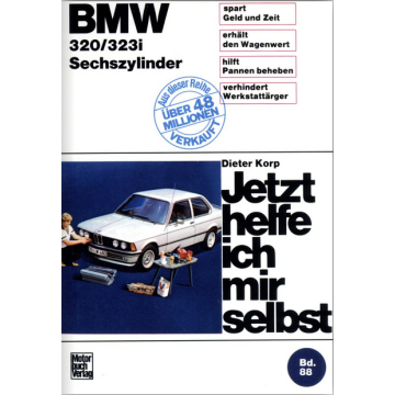 BMW 3er E21 320 / 323i (1977-1982) Reparaturanleitung Jetzt helfe ich mir selbst 88