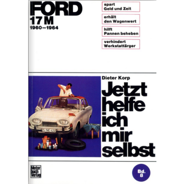 Ford Taunus 17 M (1960-1964) Reparaturanleitung Jetzt helfe ich mir selbst 8