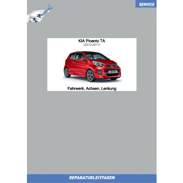 Kia Picanto TA (12-17) Reparaturleitfaden Fahrwerk Achsen Lenkung