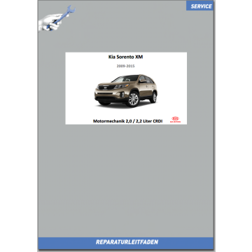Kia Sorento XM (09-14) Reparaturleitfaden Motor 2,0 / 2,2 L Diesel CRDI D4HB