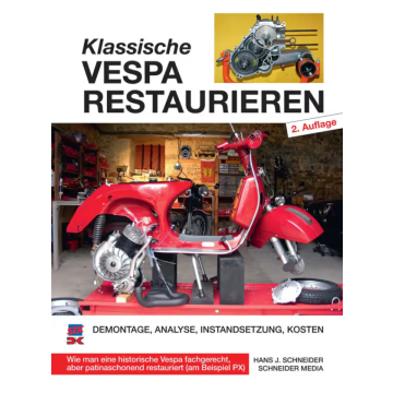 Klassische Vespa restaurieren PX 200 E - Reparaturanleitung