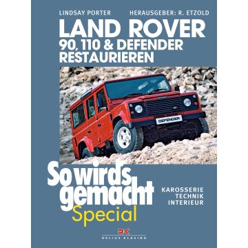Land Rover 90 /110 / Defender - Reparaturanleitung Restaurieren