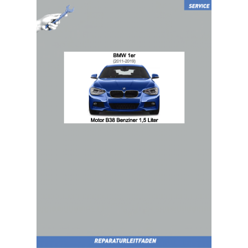 BMW 1er (2011-2019) Werkstatthandbuch Motor B38 Benziner 1,5 Liter