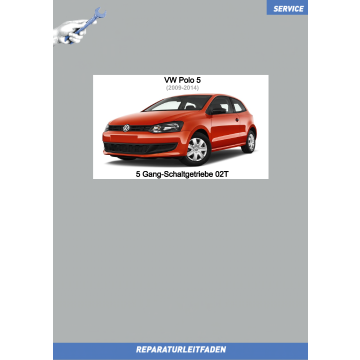 VW Polo 5 (09-14) Reparaturleitfaden 5 Gang-Schaltgetriebe 02T 