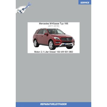 Mercedes M-Klasse (2011-2018) Reparaturleitfaden Motor 2,1 Liter Diesel 150 kW 651.960