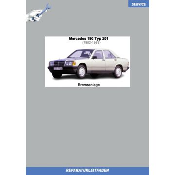 Mercedes 190 (1982-1993) Reparaturleitfaden Bremsanlage Typ 201