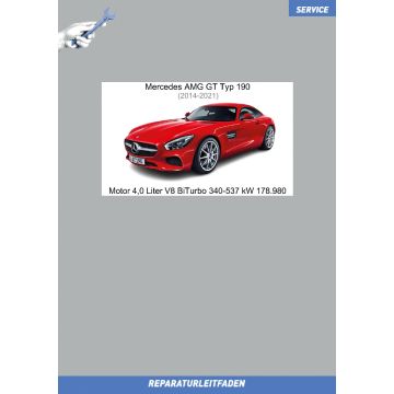 Mercedes AMG GT (2014-2021) Reparaturleitfaden Motor 4,0 Liter V8 BiTurbo 340-537 kW 178.980