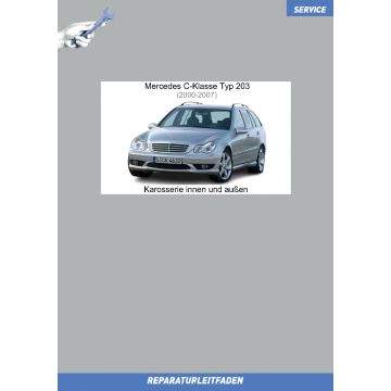 Mercedes C-Klasse (2000-2007) Reparaturleitfaden Karosserie innen und außen