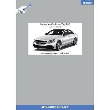 Mercedes C-Klasse (2014-2023) Reparaturleitfaden Karosserie innen und außen