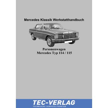 Mercedes /8 Typ 114 | 115 (ab 1968) Werkstatthandbuch 