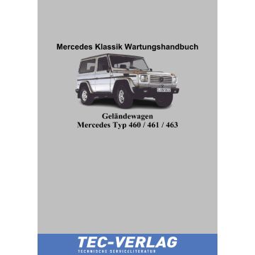 Mercedes Geländewagen - Wartungshandbuch G-Klasse Typ 460, 461, 463