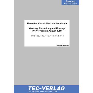 Mercedes Klassik Werkstatthandbuch Typ 108, 109, 110, 111, 112, 113