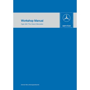 Mercedes Benz Type 600 The Grand Mercedes (1964-1981) Workshop Manual