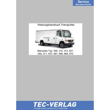 Mercedes Transporter T1/T2 (ab 1979) Wartungshandbuch 