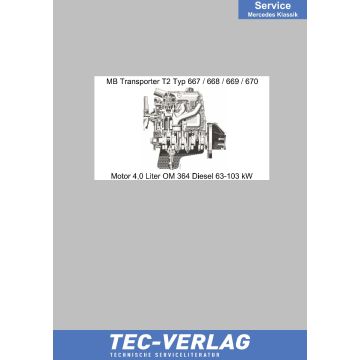 Mercedes Transporter T2 Reparaturleitfaden Motor 4,0 Liter OM 364 Diesel 63-103 kW