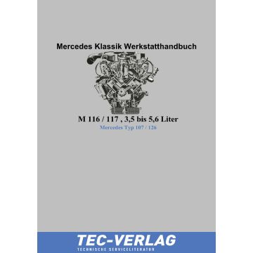 Mercedes Werkstatthandbuch M 116 / 117 Motor 3,5 bis 5,6 Liter