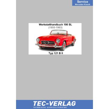 Mercedes 190 SL (1955-1963) Werkstatthandbuch Typ 121 B II