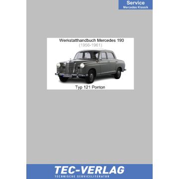 Mercedes 190 Ponton (1956-1961) Werkstatthandbuch Typ 121
