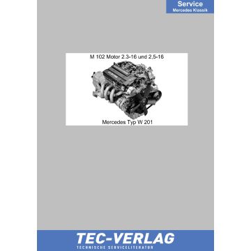 Mercedes Werkstatthandbuch M102 Motor 2.3-16 und 2.5-16