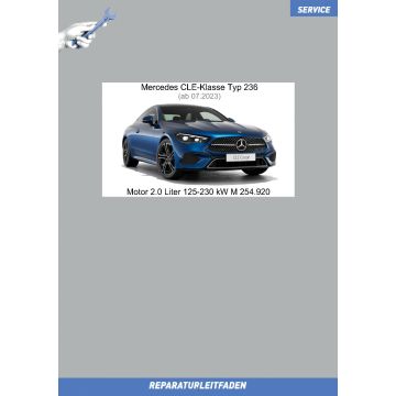 Mercedes CLE Typ 236 (ab 07.2023) Reparaturleitfaden Motor 2.0 Liter 125-230 kW M 254.920