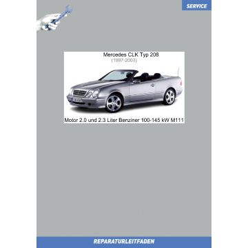 Mercedes CLK Typ 208 (1997-2003) Reparaturleitfaden Motor 2.0 und 2.3 Liter Benziner 100-145 kW M111