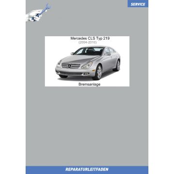 Mercedes CLS Typ 219 (2004-2010) Reparaturleitfaden Bremsanlage