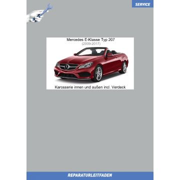 Mercedes E-Klasse Cabrio / Coupe (2009-2017) Reparaturleitfaden Karosserie innen und außen incl. Verdeck