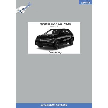 Mercedes EQA / EQB Typ 243 (ab 2021) Reparaturleitfaden Bremsanlage