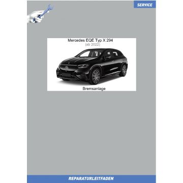 Mercedes EQE (ab 2022) Reparaturleitfaden Bremsanlage Typ X294