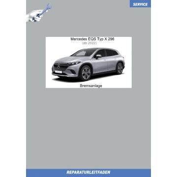 Mercedes EQS (ab 2022) Reparaturleitfaden Bremsanlage Typ X296