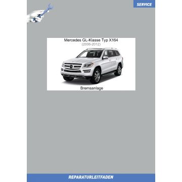 Mercedes GL-Klasse (2006-2012) Reparaturleitfaden Bremsanlage