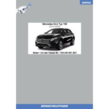 Mercedes GLA (2013-2020) Reparaturleitfaden Motor 1,8 Liter CDI Diesel 80 / 100 kW 651.901