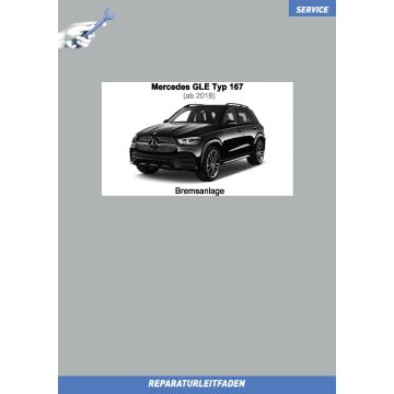 Mercedes GLE (ab 2018) Reparaturleitfaden Bremsanlage Typ 167