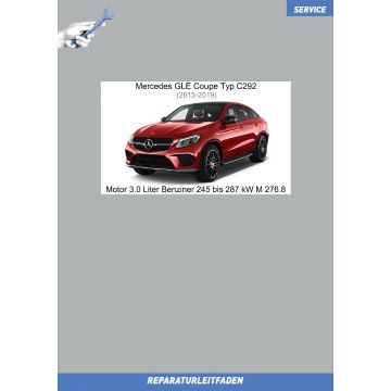 Mercedes GLE Coupe (2015-2019) Reparaturleitfaden Motor 3.0 Liter Benziner 245 bis 287 kW M 276.8