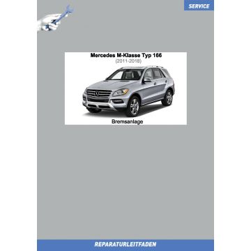 Mercedes M-Klasse (2011-2018) Reparaturleitfaden Bremsanlage Typ 166