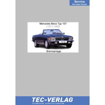 Mercedes SL-Klasse (1971-1989) Reparaturleitfaden Bremsanlage Typ 107
