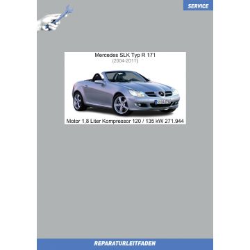 Mercedes SLK (2004-2011) Reparaturleitfaden Motor 1,8 Liter Kompressor 120 / 135 kW 271.944