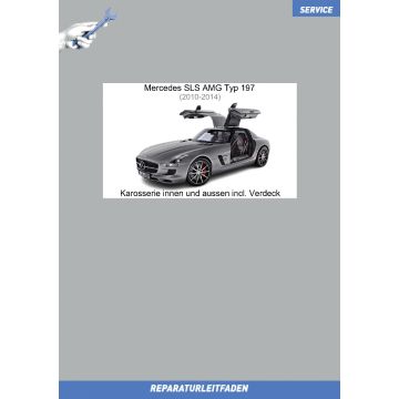 Mercedes SLS AMG (2010-2014) Reparaturleitfaden Karosserie innen und aussen incl. Verdeck