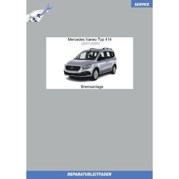 Mercedes Vaneo (2001-2005) Reparaturleitfaden Bremsanlage Typ 414