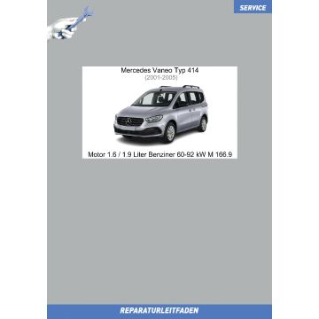 Mercedes Vaneo (2001-2005) Reparaturleitfaden Motor 1.6 und 1.9 Liter Benziner 60-92 kW M 166.9
