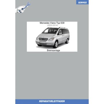 Mercedes Viano (2003-2014) Reparaturleitfaden Bremsanlage Typ 639